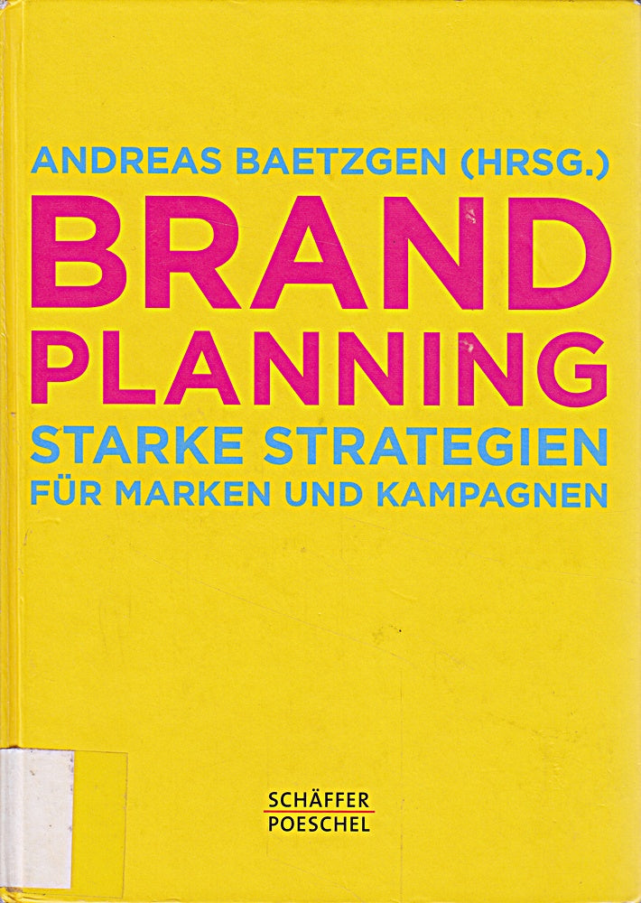 Brand Planning: Starke Strategien für Marken und Kampagnen