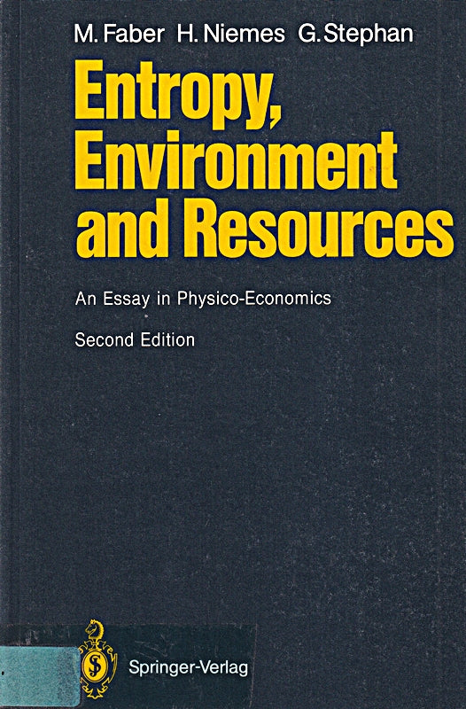 'Entropy  Environment and Resources': An Essay In Physico-Economics