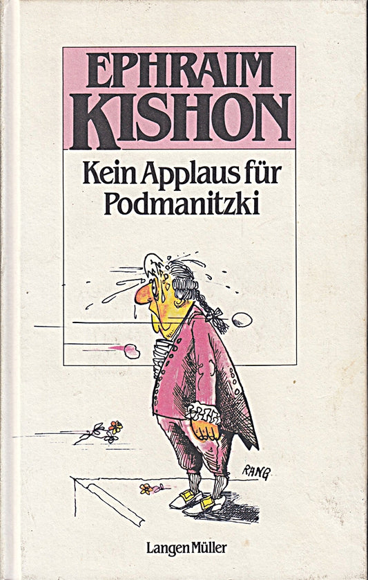 Ephraim Kishon: Kein Applaus für Podmanitzki