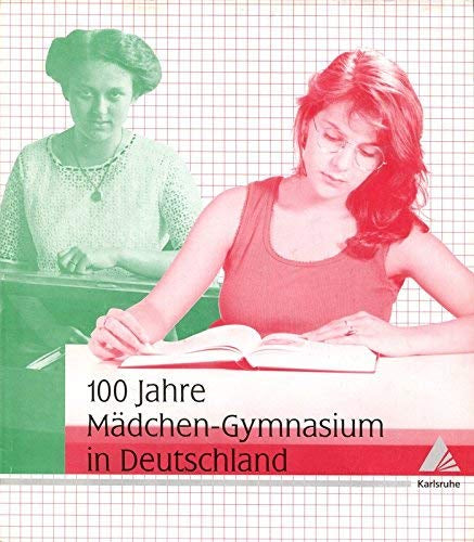 100 Jahre Mädchen-Gymnasium in Deutschland