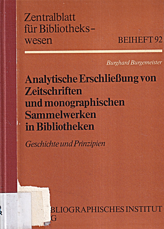 Analytische Erschliessung von Zeitschriften und monographischen Sammelwerken in Bibliotheke: Geschichte und Prinzipien