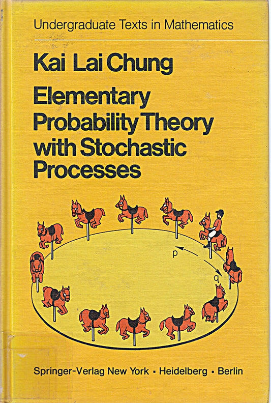 Elementary Probability Theory with Stochastic Processes (Undergraduate Texts in Mathematics)