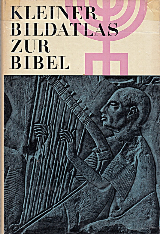 Luc. H. Grollenberg: Kleiner Bildatlas zur Bibel