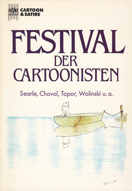 Festival der Cartoonisten. Searle  Chaval  Topor  Wolinski u. a.