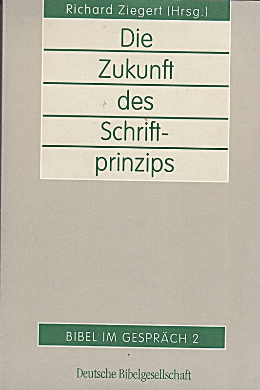 Zukunft des Schriftprinzips