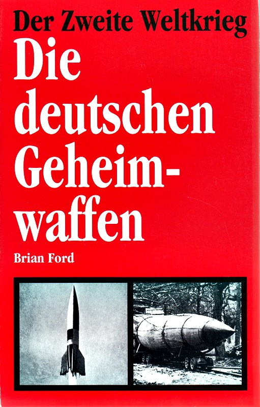 Ford die deutschen Geheimwaffen  Moewig Tb  160 Seiten  bebildert