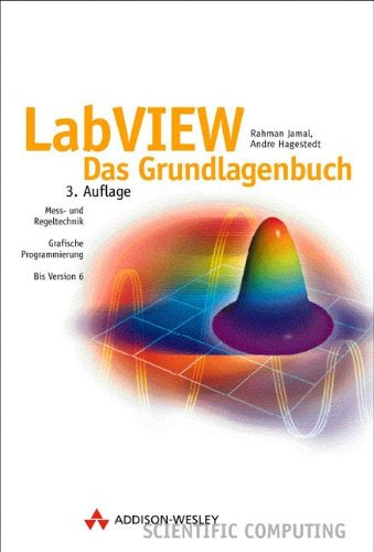 LabVIEW . Das Grundlagenbuch. (Sonstige Bücher AW)