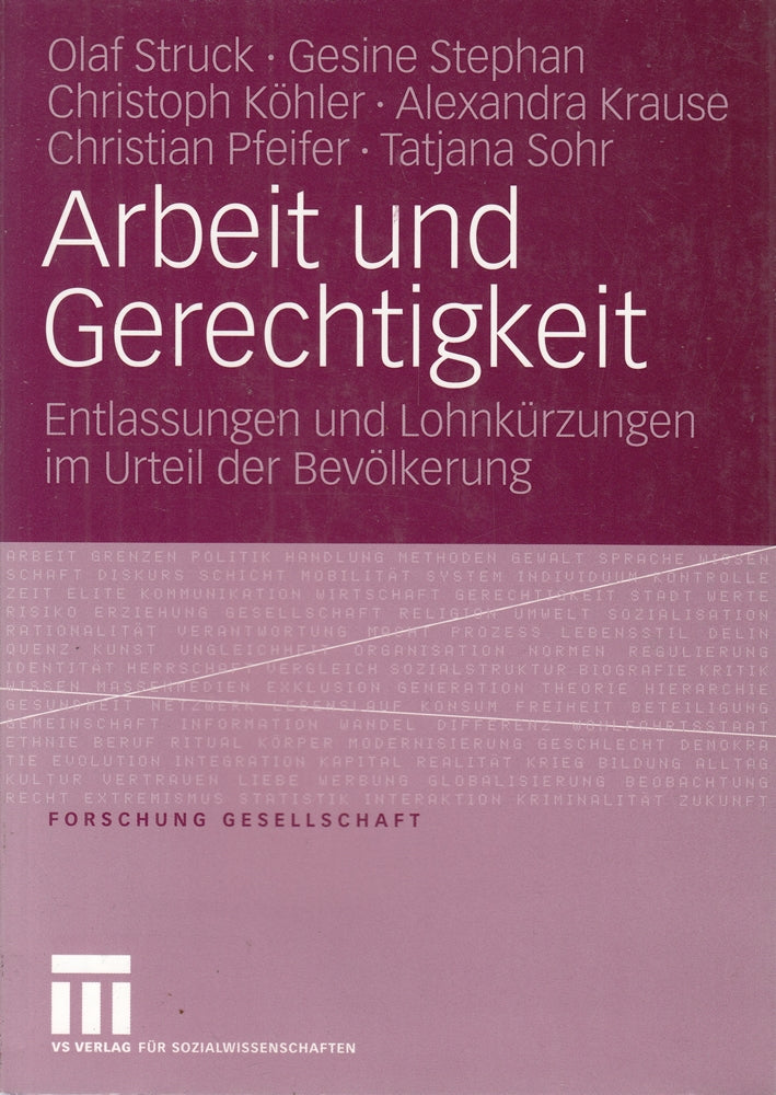 Arbeit und Gerechtigkeit: Entlassungen und Lohnkürzungen im Urteil der Bevölkerung (Forschung Gesellschaft)