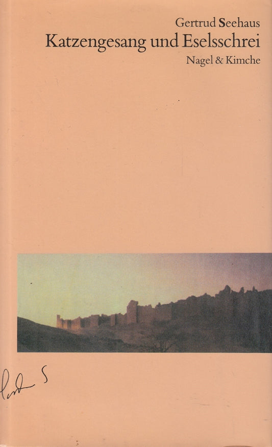 Katzengesang und Eselsschrei: Eine Geschichte in Erzählungen