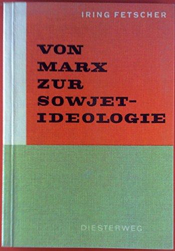 Von Marx zur Sowjet-Ideologie.