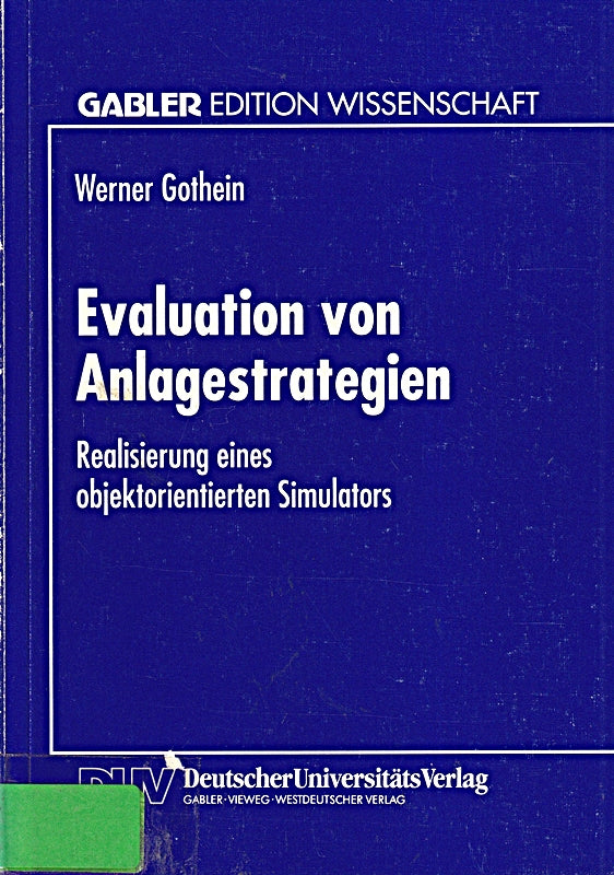 Evaluation von Anlagestrategien: Realisierung eines objektorientierten Simulators