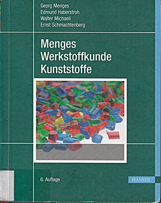 Menges Werkstoffkunde Kunststoffe