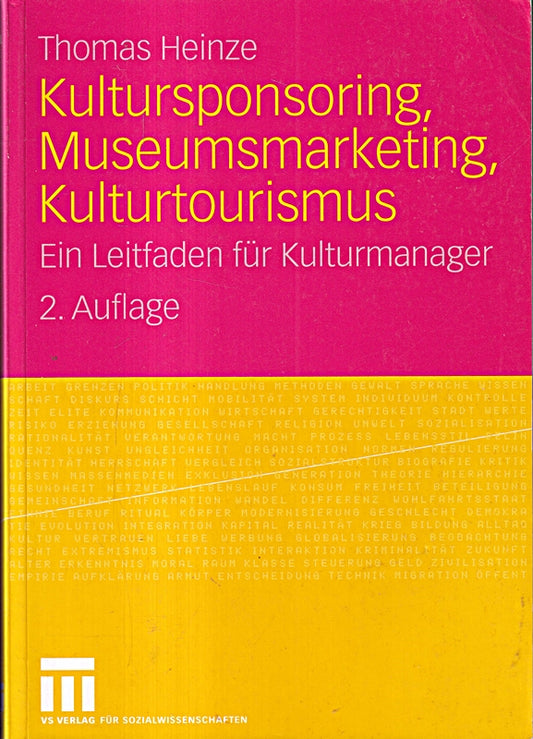 Kultursponsoring  Museumsmarketing  Kulturtourismus: Ein Leitfaden für Kulturmanager (German Edition)