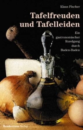 Tafelfreuden und Tafelleiden 
