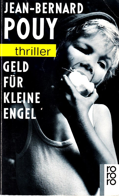 Geld für kleine Engel (rororo thriller)