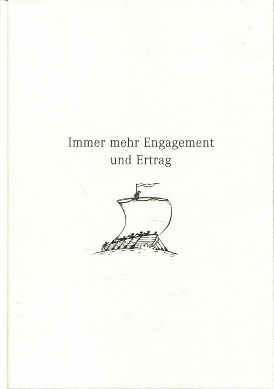 Immer mehr Engagement und Ertrag
