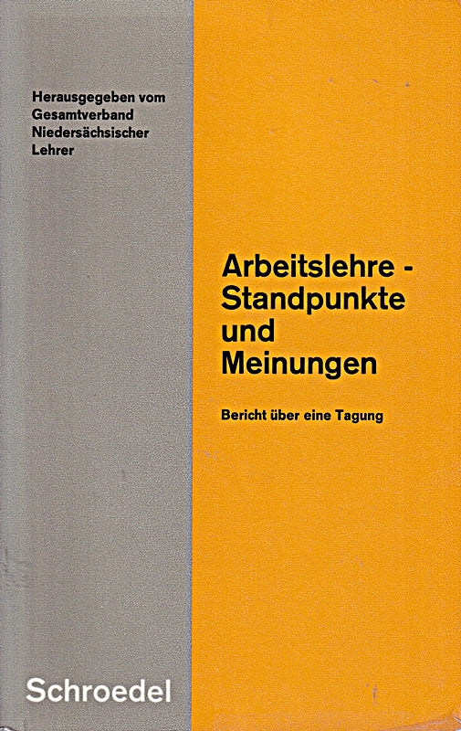 Arbeitslehre - Standpunkte und Meinungen