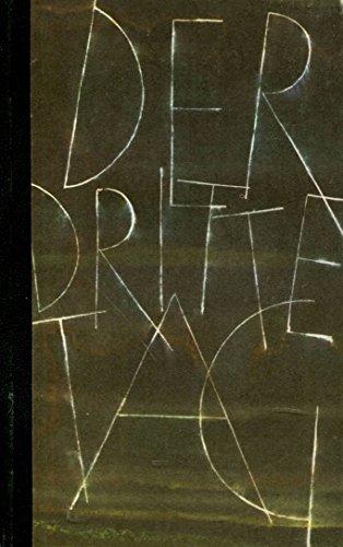 Der dritte Tag. Roman. Aus dem Amerikanischen von Jo Klein.