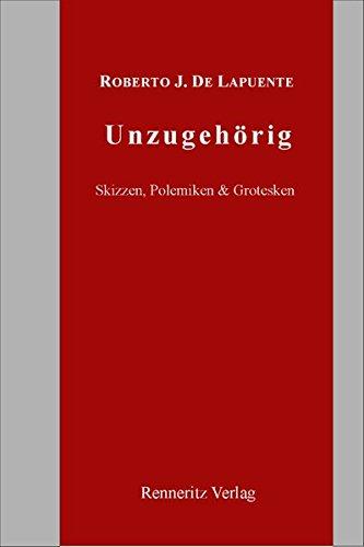 Unzugehörig: Skizzen  Polemiken & Grotesken