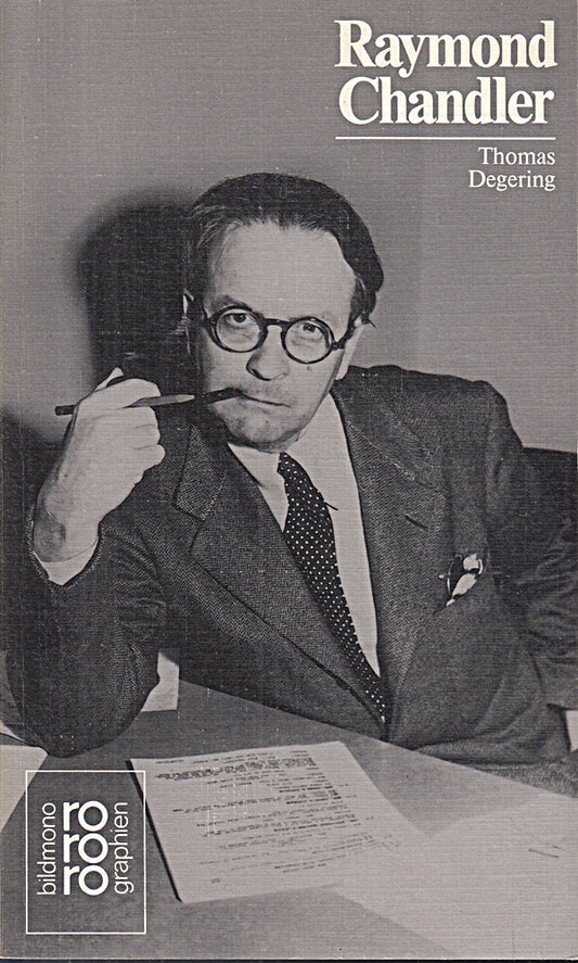 Raymond Chandler (rororo - rowohlts monographien)