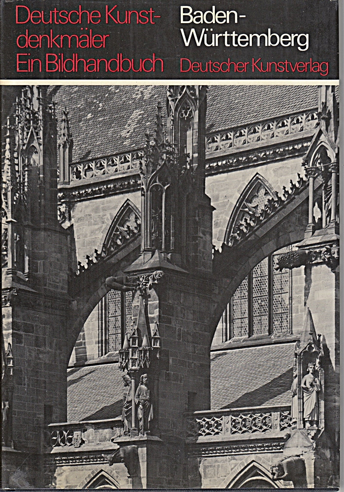 Baden-Württemberg (Deutsche Kunstdenkmäler: Ein Bildhandbuch)
