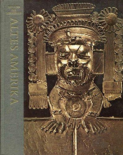 Altes Amerika - aus der Reihe 'Zeitalter der Menschheit'.