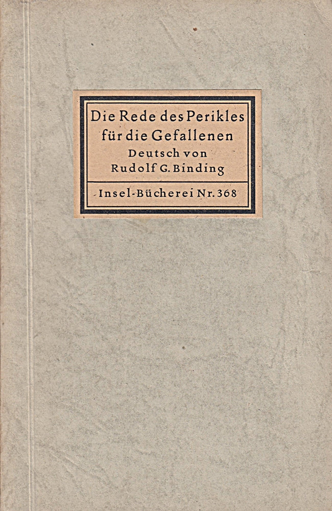 Die Rede des Perikles für die Gefallenen : Insel - Bücherei Nr. 368