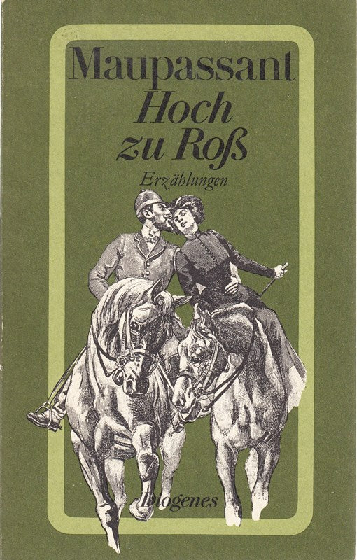 Hoch zu Ross und andere Erzählungen.