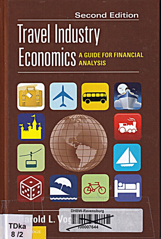 Travel Industry Economics: A Guide for Financial Analysis