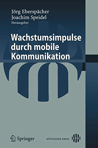 Wachstumsimpulse Durch Mobile Kommunikation (German Edition)