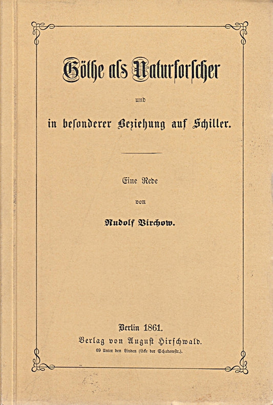 Goethe als Naturforscher in besonderer Beziehung auf Schiller.