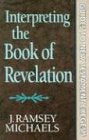 Interpreting the Book of Revelation (Guides to New Testament Exegesis  Band 6)