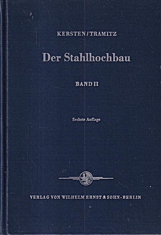Der Stahlhochbau. Bd. 2