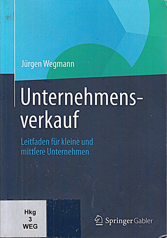 Unternehmensverkauf: Leitfaden für kleine und mittlere Unternehmen