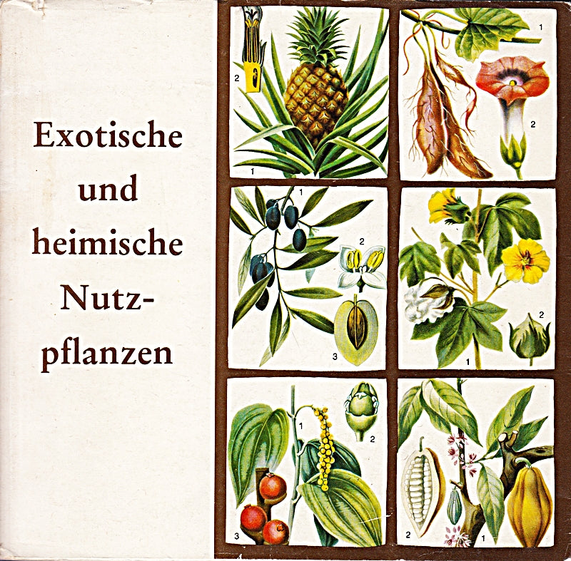 Exotische und heimische Nutzpflanzen