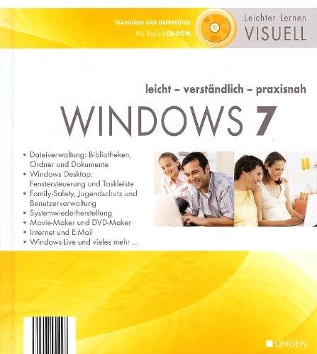 WINDOWS 7 leicht - verständlich - praxisnah (inkl. CD-Rom)