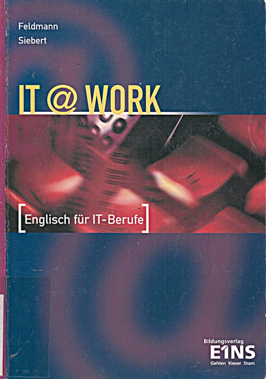 IT@work - Englisch für IT-Berufe: Schulbuch
