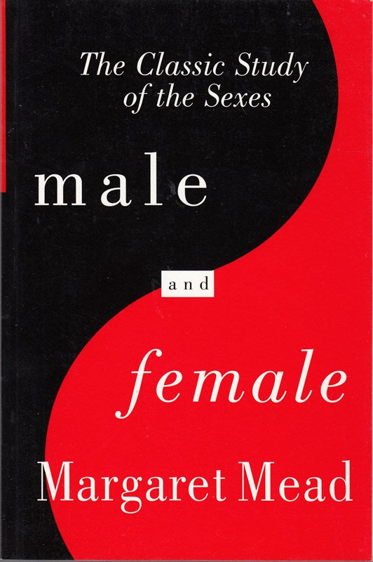 Male & Female: A Study of the Sexes in a Changing World