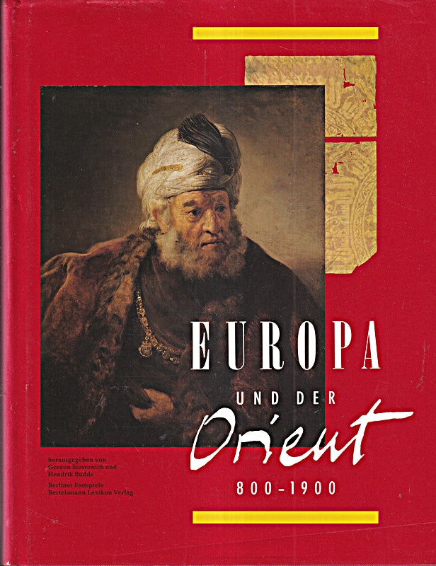 Europa und der Orient 800 - 1900