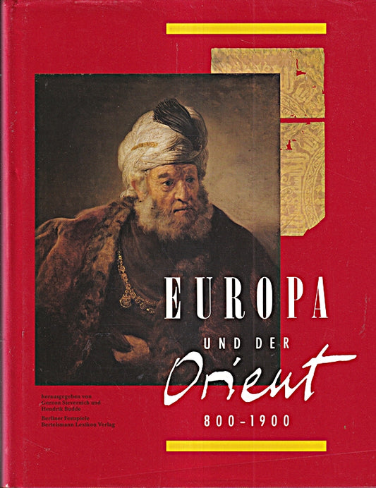 Europa und der Orient 800 - 1900