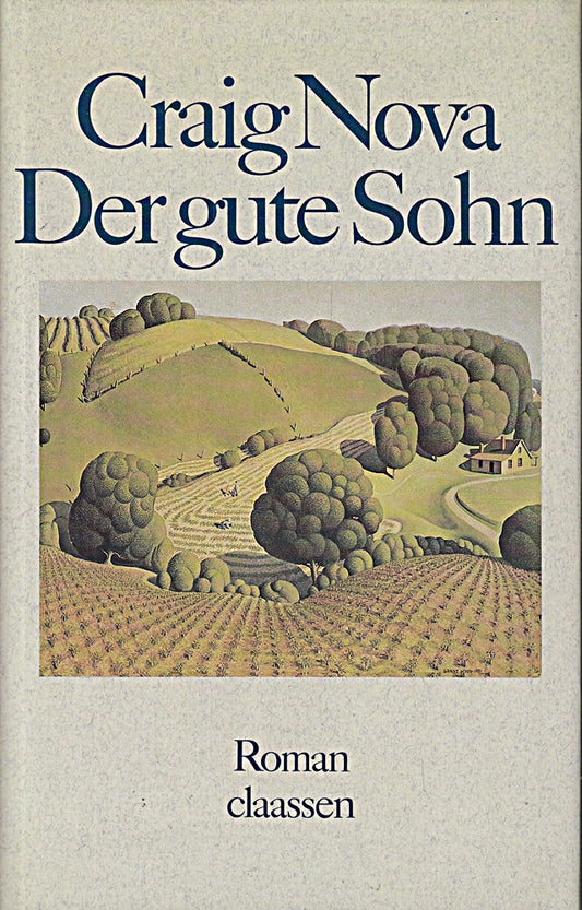 Der gute Sohn. deutsch von Thomas Lindquist.
