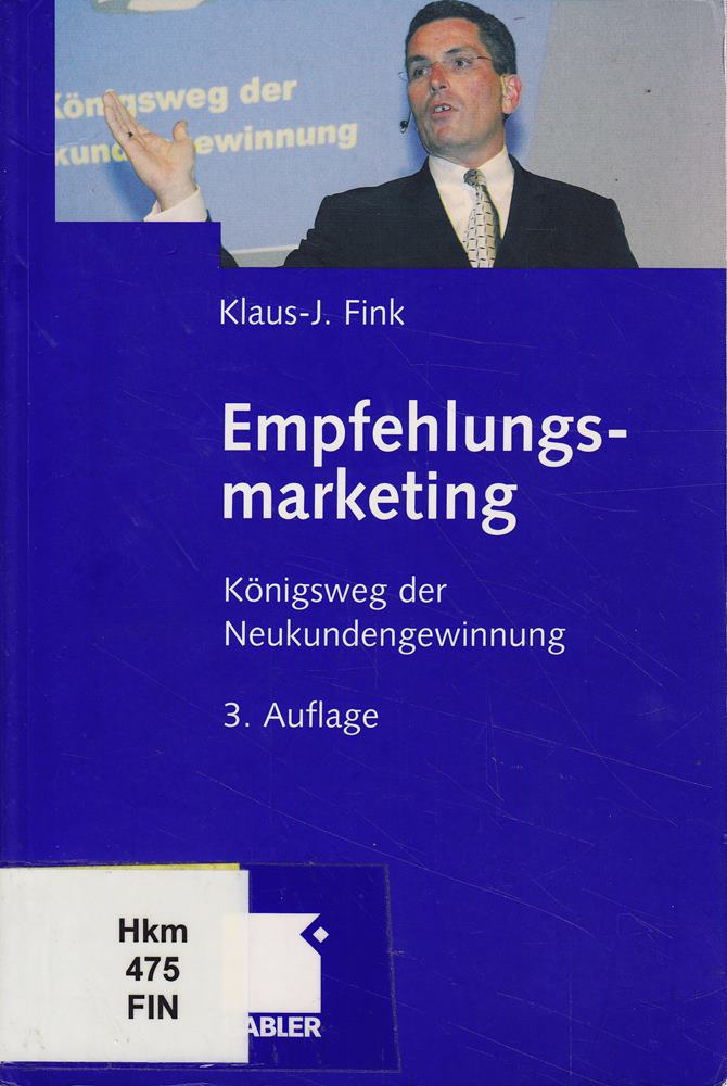 Empfehlungsmarketing: Königsweg der Neukundengewinnung