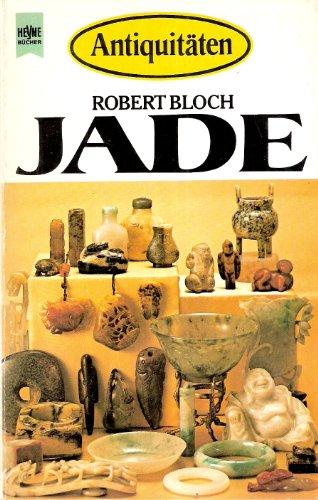 Antiquitäten: Jade.Mit über 150 Fotos und Zeichnungen .