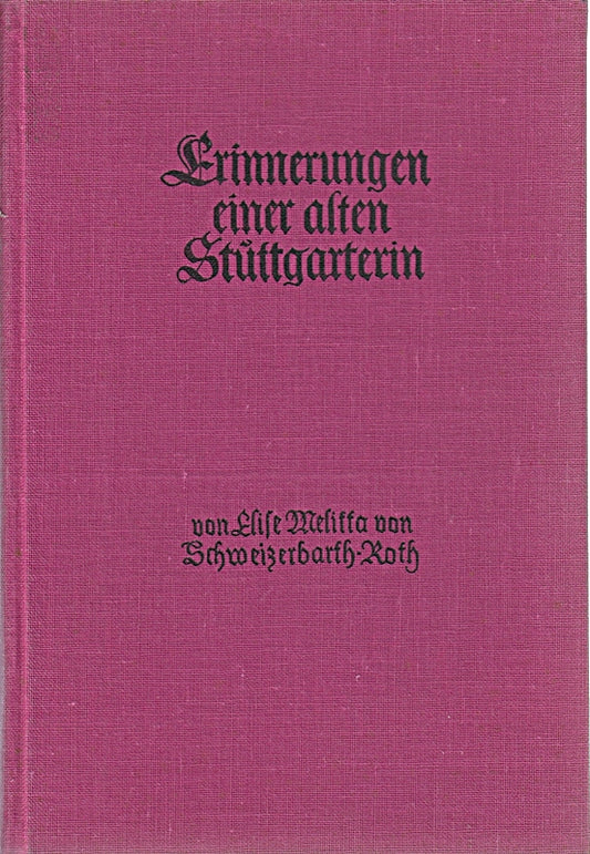 Erinnerungen einer alten Stuttgarterin.