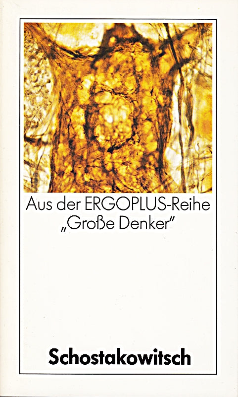 Aus der ERGOPLUS-Reihe 'Großer Denker' Schostakowitsch