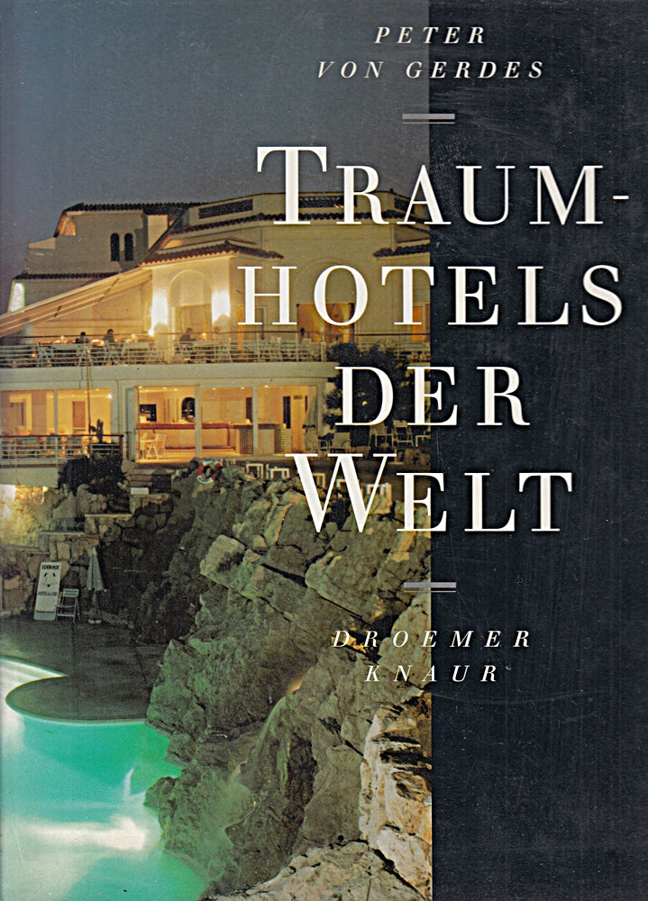 Traumhotels der Welt