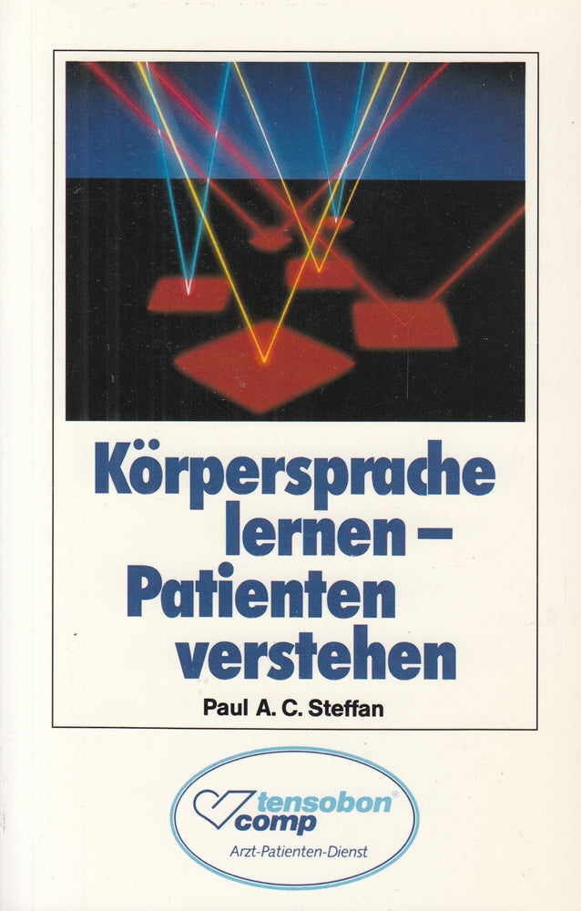 Körpersprache lernen - Patienten verstehen.