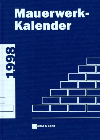 Mauerwerk-Kalender: Taschenbuch für Mauerwerk  Wandbaustoffe  Schall-  Wärme- und Feuchtigkeitsschutz / 1997