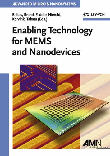 Enabling Technologies for MEMS and Nanodevices: Advanced Micro and Nanosystems (Advanced Micro and Nanosystems  1  Band 1)