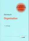 Organisation (Kompendium der praktischen Betriebswirtschaft)
